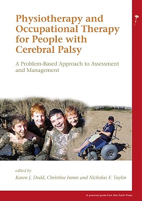 Physiotherapy and Occupational Therapy for People with Cerebral Palsy