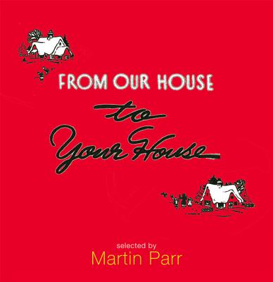 From Our House To Your House