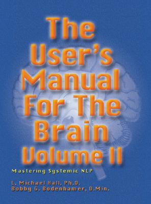 The User's Manual for the Brain Volume II