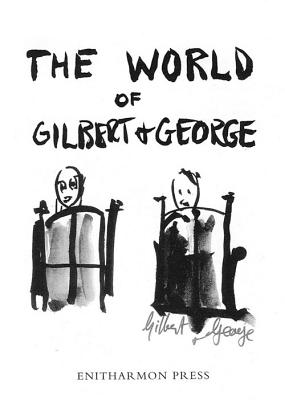 The World of Gilbert & George