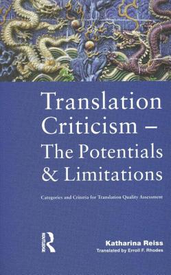 Translation Criticism- Potentials and Limitations