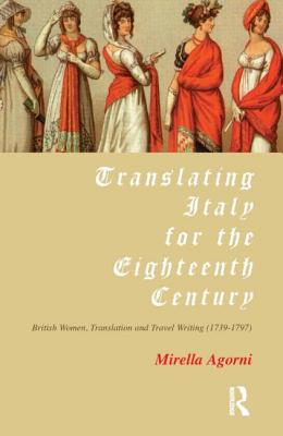 Translating Italy for the Eighteenth Century