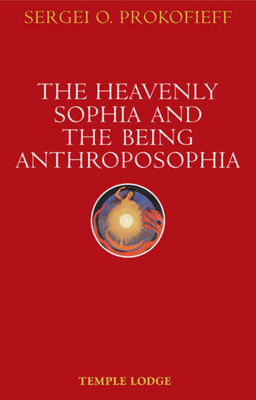 The Heavenly Sophia and the Being Anthroposophia