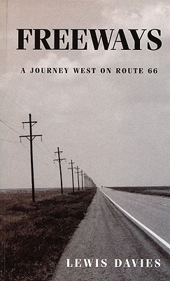 Freeways - A Journey West on Route 66