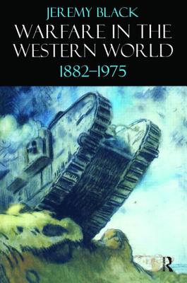 Warfare in the Western World, 1882-1975