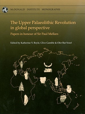 The Upper Palaeolithic Revolution in global perspective