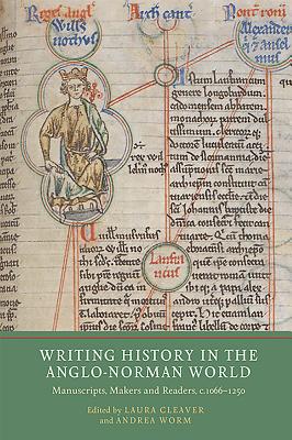 Writing History in the Anglo-Norman World