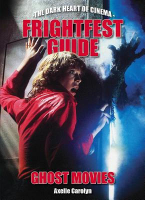 The Frightfest Guide To Ghost Movies