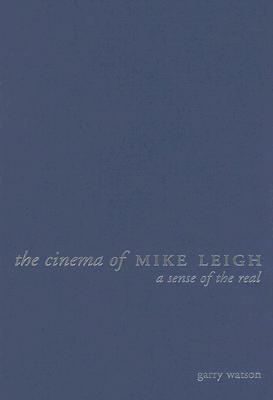 The Cinema of Mike Leigh