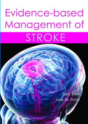 Evidence-based Management of Stroke