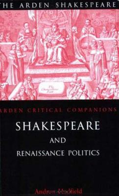 Shakespeare and Renaissance Politics