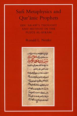 Sufi Metaphysics and Qur'anic Prophets