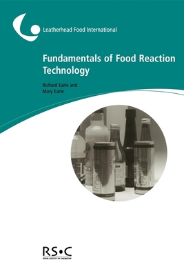 Fundamentals of Food Reaction Technology