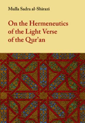 On the Hermeneutics of the Light Verse of the Qur'an