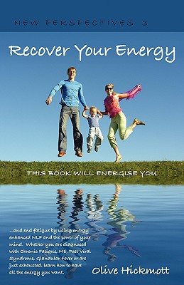 Recover Your Energy and End Fatigue by Using Energy Enhanced NLP and the Power of Your Mind.