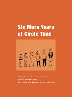 Six More Years of Circle Time