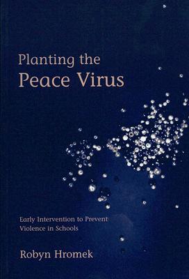 Planting the Peace Virus