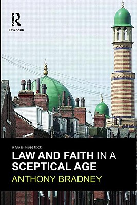 Law and Faith in a Sceptical Age