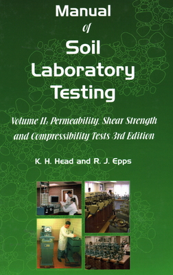 Manual of Soil Laboratory Testing