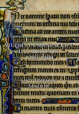 Studies in Manuscript Illumination, 1200-1400