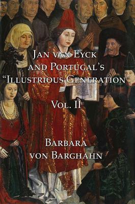 Jan van Eyck and Portugal's "Illustrious Generation"