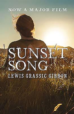 Sunset Song - Voted ‘The Best Scottish Book of All Time’