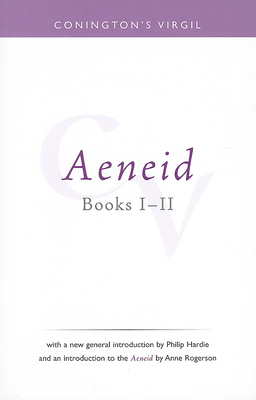 Conington's Virgil: Aeneid I - II