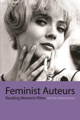 Feminist Auteurs - Reading Women`s Films