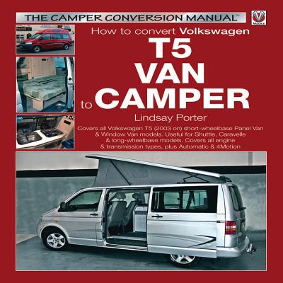 How to Convert Volkswagen T5 Van to Camper