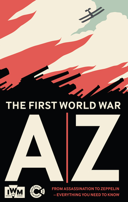 The First World War A-Z