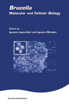 Brucella:Molecular & Cell Biol