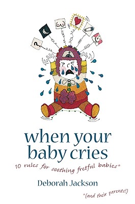 When Your Baby Cries