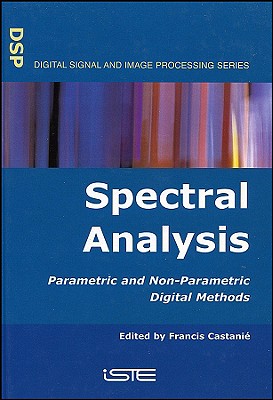 Spectral Analysis – Parametric and Non–Parametric Digital Methods