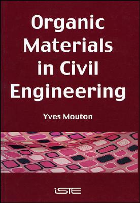 Organic Materials in Civil Engineering