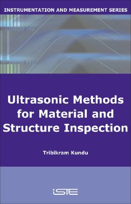 Advanced Ultrasonic Methods for Material and Structure Inspection