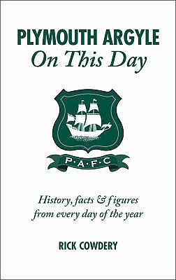 Plymouth Argyle on This Day