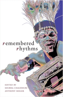 Remembered Rhythms - Essays on Diaspora and the Music of India