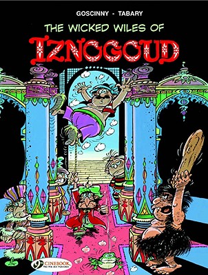 Iznogoud 1 - The Wicked Wiles of Iznogoud!