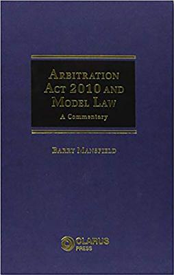 Arbitration Act 2010 and Model Law