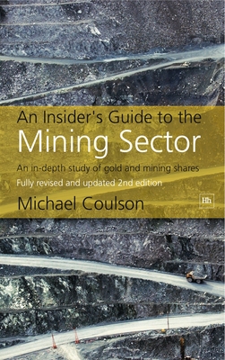 An Insider's Guide to the Mining Sector