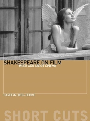 Shakespeare on Film - Such Things as Dreams Are Made Of