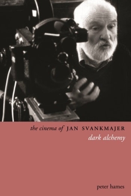 The Cinema of Jan Svankmajer 2e