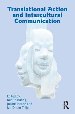 Translational Action and Intercultural Communication