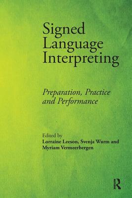 Signed Language Interpreting