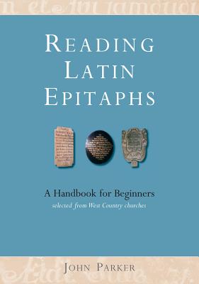 Reading Latin Epitaphs