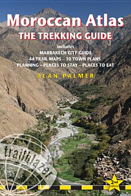 Moroccan Atlas  -  The Trekking Guide