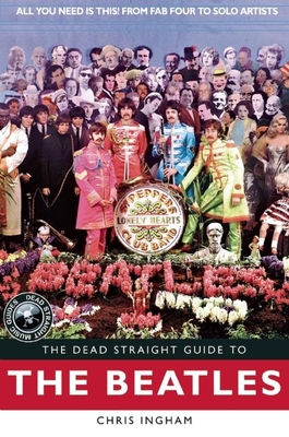 The Dead Straight Guide to The Beatles