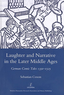 Laughter and Narrative in the Later Middle Ages