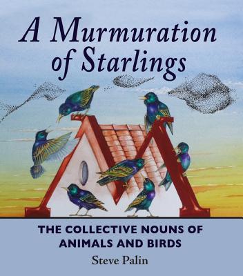 A Murmuration of Starlings