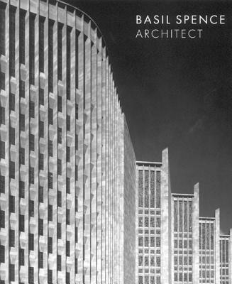 Basil Spence: Architect